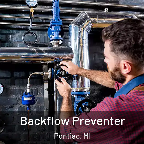  Backflow Preventer Pontiac, MI