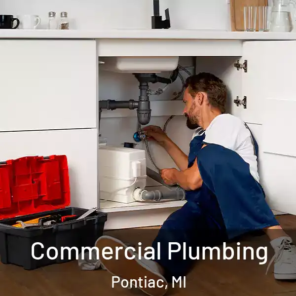  Commercial Plumbing Pontiac, MI