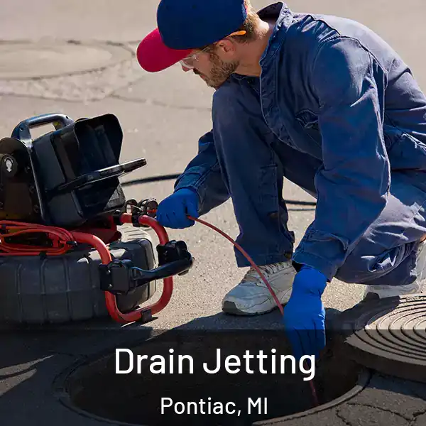  Drain Jetting Pontiac, MI
