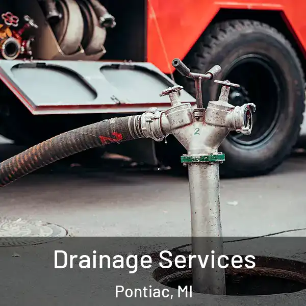  Drainage Services Pontiac, MI