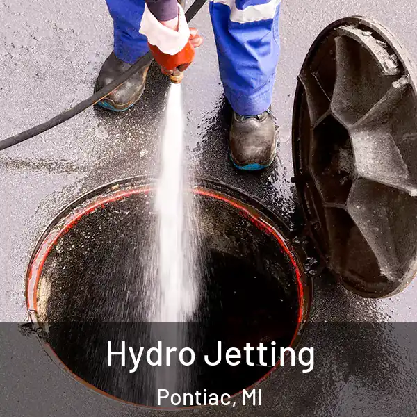  Hydro Jetting Pontiac, MI