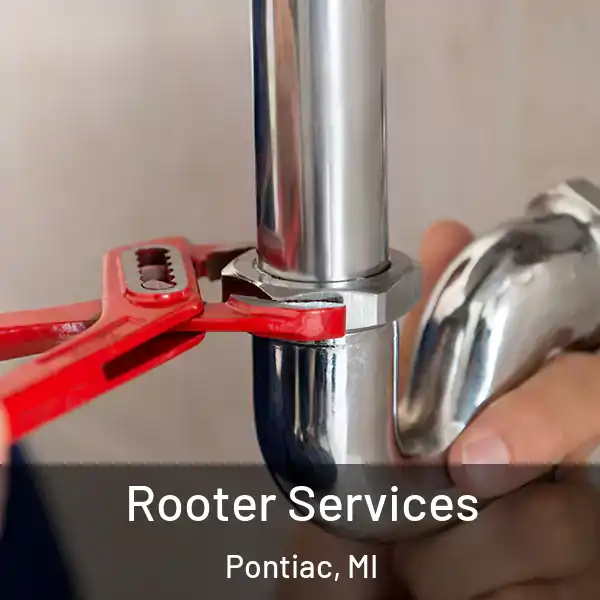  Rooter Services Pontiac, MI