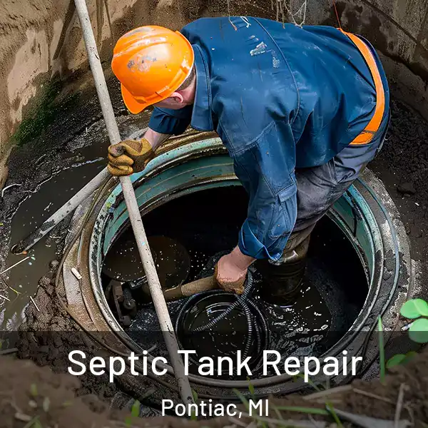  Septic Tank Repair Pontiac, MI