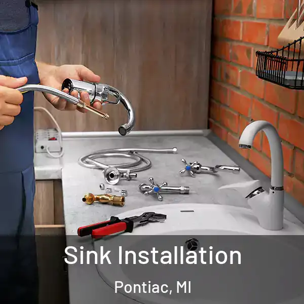  Sink Installation Pontiac, MI